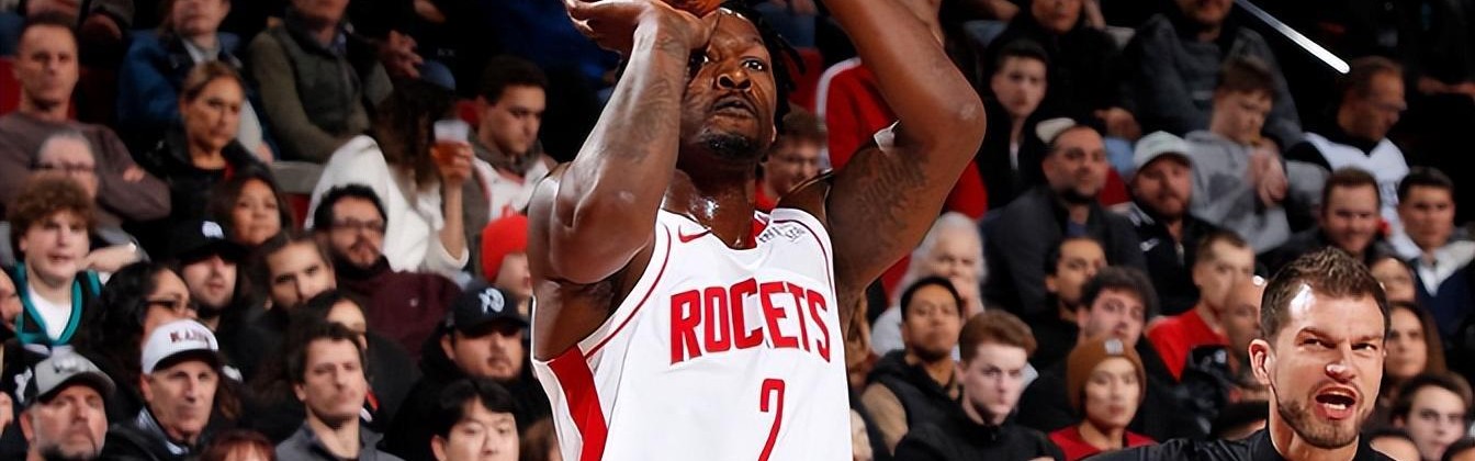 体育娱乐-每场只能打15分钟！火箭重金签下这位3D锋线的意义到底是什么？